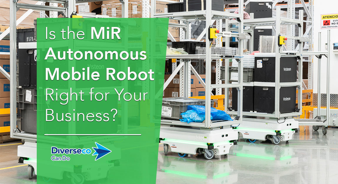 Are MiR Autonomous Mobile Robots right for your business